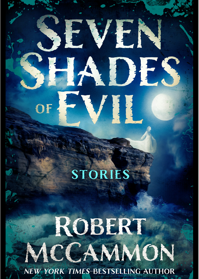 Семь Оттенков Зла - Роберт Рик МакКаммон