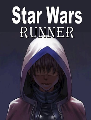 Звездные Войны. Бегун - DarkUser